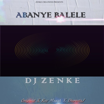 Banye Balele (feat. Original, Kay Magah & Dierectaj) - Single