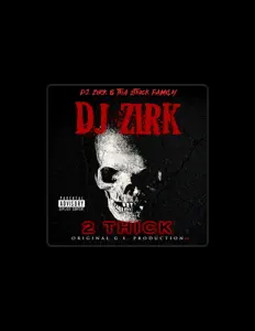 Dengarkan Dj. Zirk & Tha 2thick Family, tonton video musik, baca bio, lihat tanggal tur & lainnya!