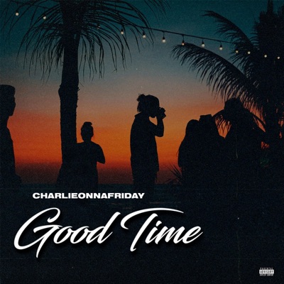Good Time - Single