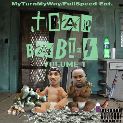 Trap Babies, Vol. 1
