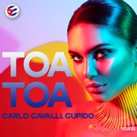 Toa Toa - Single - Carlo Cavalli & Cupido