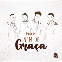 Nem de Graça - Single - Pixote