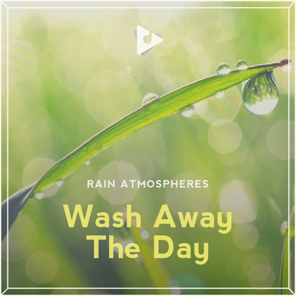 Wash Away the Day