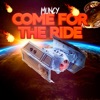 Come for the Ride - Single