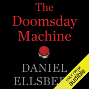 The Doomsday Machine (Unabridged)