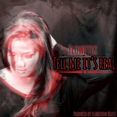 Tell Me It's Real - Single