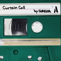 Curtain Call - Single - SUKISHA