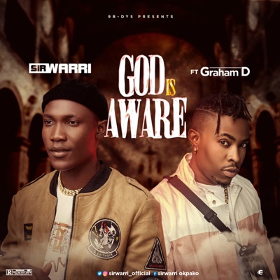 God Is Aware (feat. Graham D) - Single