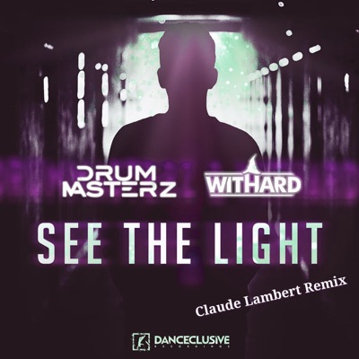 See the Light (Claude Lambert Remix) [Remixes] - Single