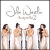 Acapella 2 - Julia Westlin & David MeShow