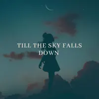 Till the Sky Falls Down (Andrew Rayel Remix Radio Edit)