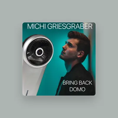 Listen to Michi Griesgraber, watch music videos, read bio, see tour dates & more!