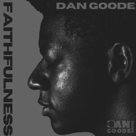 Faithfulness (Demo) Dan Goode