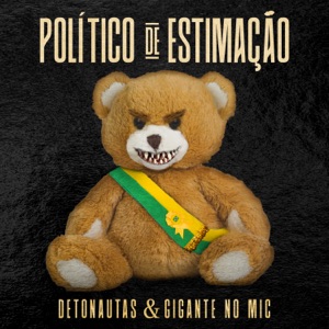 Político de Estimação (feat. Gigante no Mic)