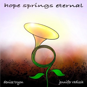 Hope Springs Eternal