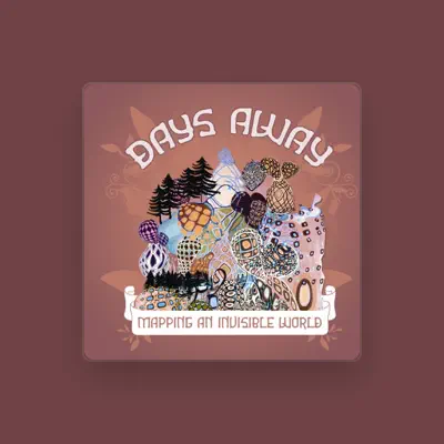 Listen to Days Away, watch music videos, read bio, see tour dates & more!