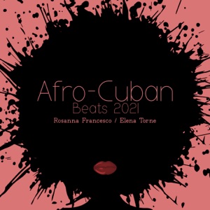 Afro-Cuban Beats 2021: Latin Macchiato Coffee, Santa Maria Vibes, Costa Rican Jazz