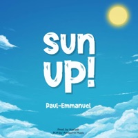 Sun Up! - Single - Paul-Emmanuel