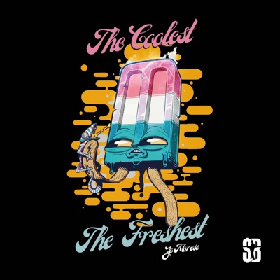 The Coolest the Freshest - Single