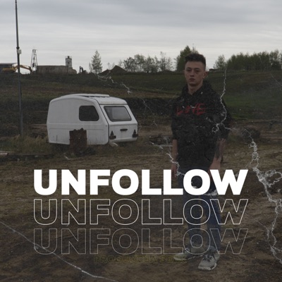 Unfollow - Single