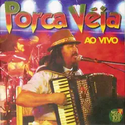 Porca Véia (Ao Vivo) - Porca Véia