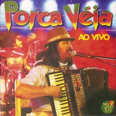 Porca Véia (Ao Vivo) - Porca Véia Porca Véia (Ao Vivo) - Porca Véia