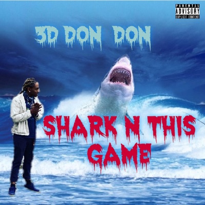 Shark N This Game - EP