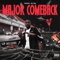 Major Comeback - Young Deion