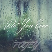 Do You Ever - Single - Fogey