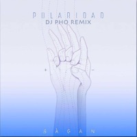 Polaridad (Dj Pho Remix) - Single - Ságan & Dj Pho