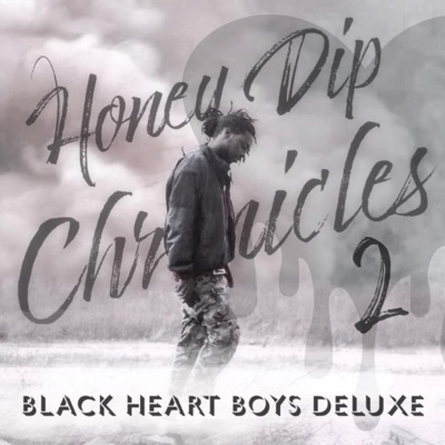 Honey Dip Chronicles 2: Black Heart Boys Deluxe - EP
