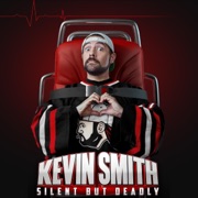 Kevin Smith: Silent, but Deadly (Original Recording) - Kevin Smith