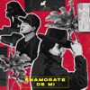 Enamorate De Mi - Single