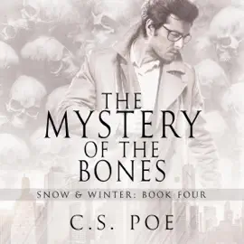The Mystery of the Bones: Snow & Winter, Book 4 (Unabridged)