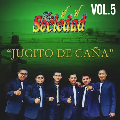 Jugito de Cana, Vol. 5 - La Sociedad