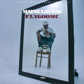 FLYGODMC Maine Laveau