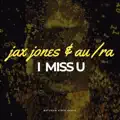 I Miss You