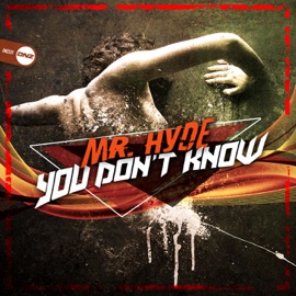 You Don't Know Mr Hyde