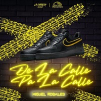 De la Calle Pa' la Calle - Single - Miguel Rosales