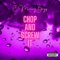 Chop and Screw It - E Money Bagz lyrics