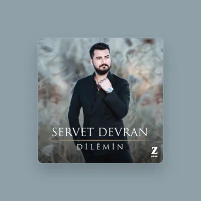 Listen to Servet Devran, watch music videos, read bio, see tour dates & more!