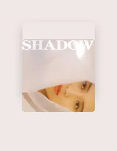 Shadow Chouを聴いたり、ミュージックビデオを鑑賞したり、経歴やツアー日程などを確認したりしましょう！