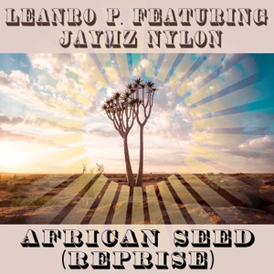 African Seed (feat. Jaymz Nylon) - Single