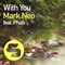 With You (feat. Phab) - Mark Neo lyrics