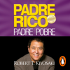 Padre Rico, Padre Pobre (Ed. 25 aniv) - Robert T. Kiyosaki