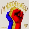 I'm Not Defeated - Single