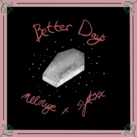 Better Days (feat. Sydcxx) - Single - Melmige