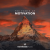 The Power of Motivation - WavebeatsMusic