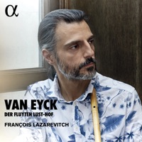 Van Eyck: Der Fluyten Lust-Hof - François Lazarevitch