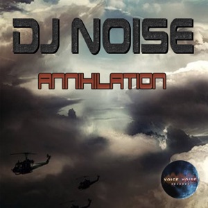 Annihilation (Remixes) - Single